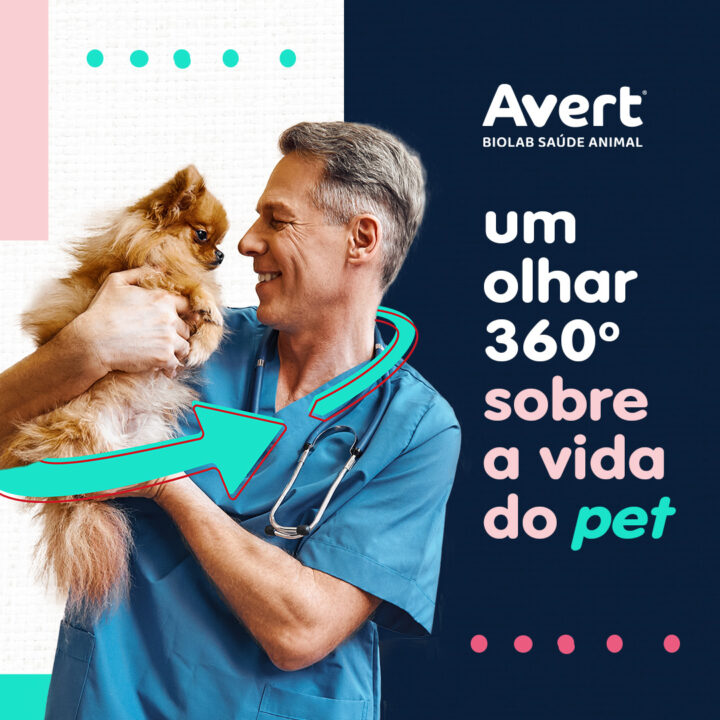 Campanha Avert 360 - um olhar 360 sobre a vida do pet